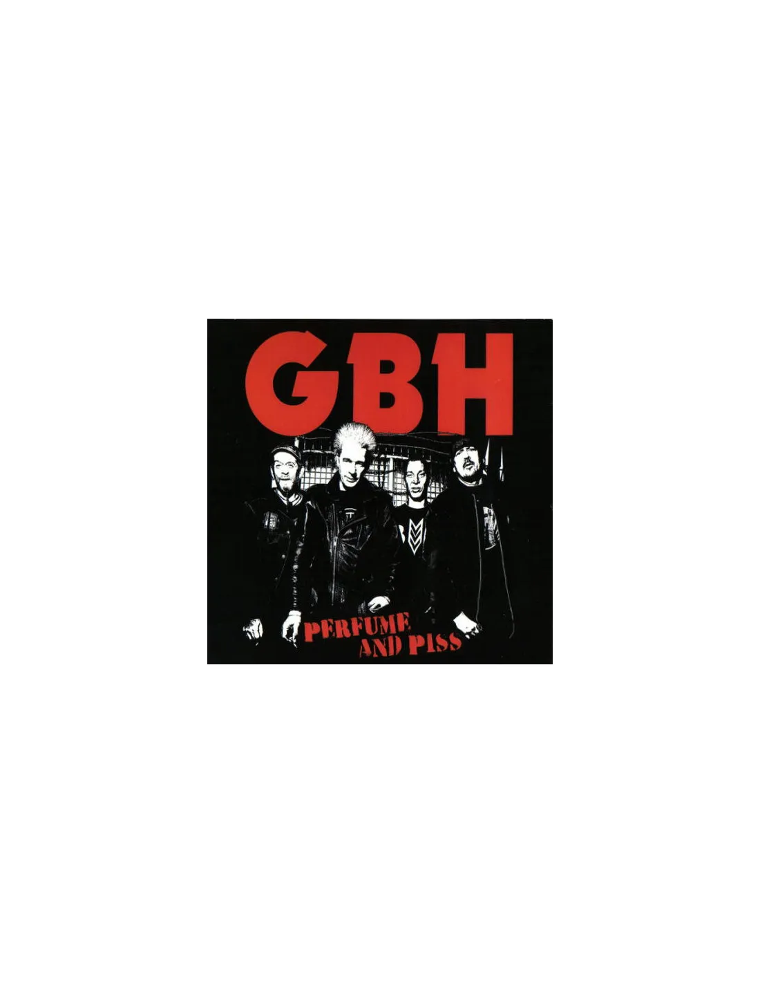 CD GBH - Perfume And Piss